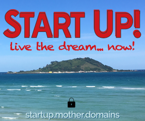 Start Up! Mother.Domains